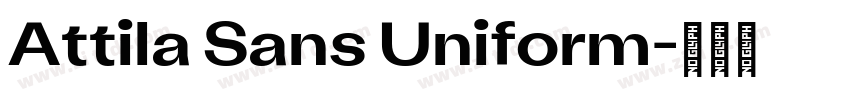 Attila Sans Uniform字体转换
